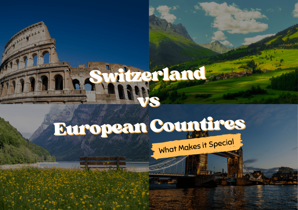 Switzerland vs other european countries