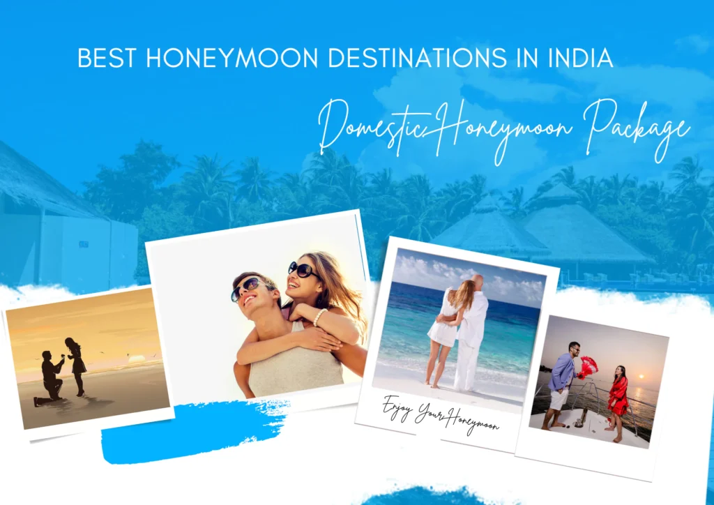 Honeymoon Destinations in India