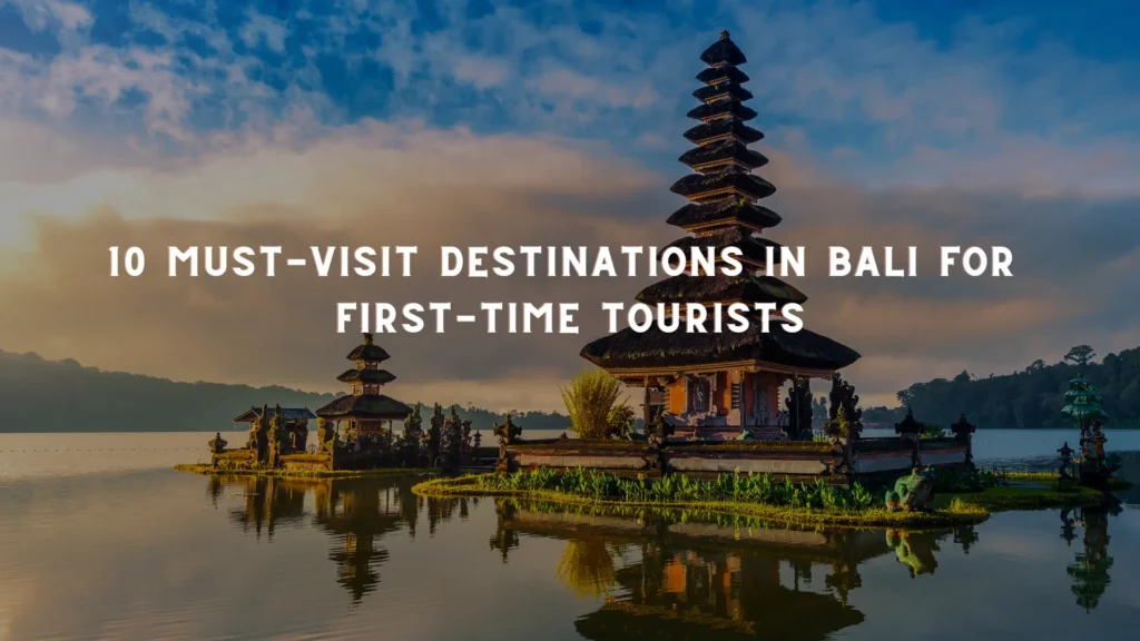 Bali for first time tourist