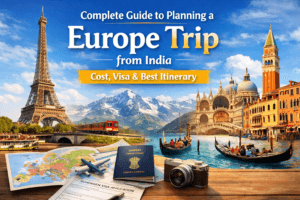 Complete-Guide-to-Planning-a-Europe-Trip-from-India-Cost-Visa-Best-Itinerary.
